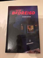 Online Bedreigd - Roland Kalkman, Ophalen of Verzenden, Zo goed als nieuw, Nederland