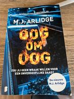M.J. Arlidge - Oog om oog, Ophalen of Verzenden, Zo goed als nieuw, Nederland, M.J. Arlidge