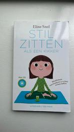 Eline Snel - Stilzitten als een kikker, Boeken, Ophalen of Verzenden, Zo goed als nieuw, Eline Snel