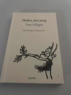Toon Tellegen - Heden niet jarig, Ophalen of Verzenden, Nieuw, Toon Tellegen