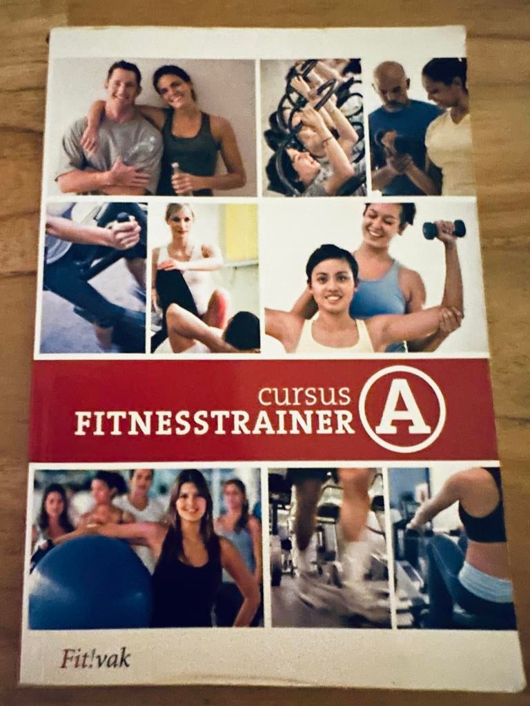 Cursus Fitnesstrainer A - Leer alles over fitness!, Boeken, Ophalen of Verzenden, Gelezen