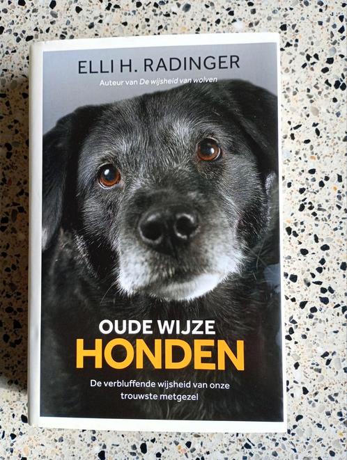 Elli H. Radinger - Oude wijze honden *Vaste prijs*, Boeken, Dieren en Huisdieren, Zo goed als nieuw, Ophalen of Verzenden