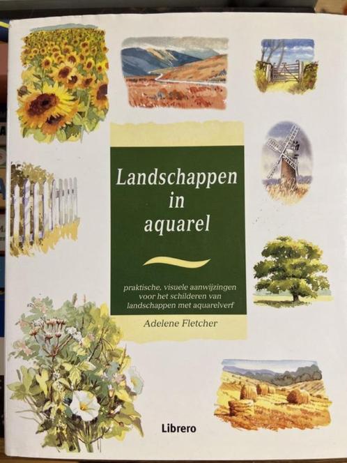 Landschappen in aquarel - Adelene Fletcher, Boeken, Hobby en Vrije tijd, Zo goed als nieuw, Tekenen en Schilderen, Ophalen of Verzenden