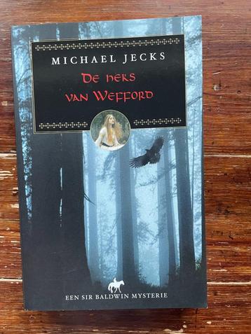 Michael Jecks De heks of Wefford 2002 Een sir Baldwin Myster beschikbaar voor biedingen