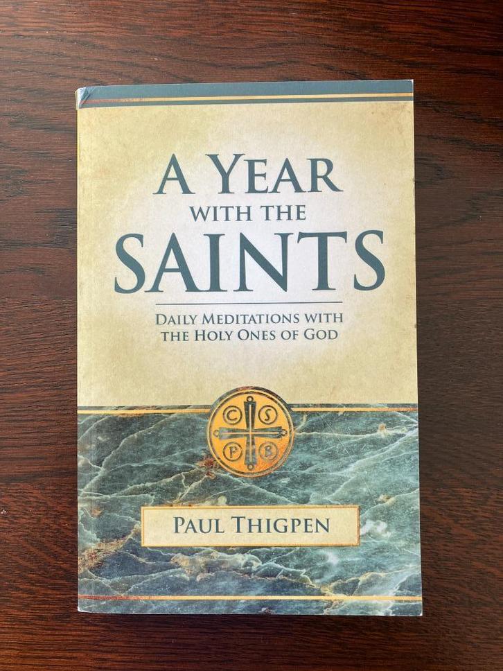 A year with the saints - Paul Thigpen, Boeken, Godsdienst en Theologie, Zo goed als nieuw, Ophalen of Verzenden