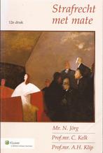 Strafrecht met mate, Boeken, Gelezen, Diverse auteurs, Ophalen of Verzenden, WO