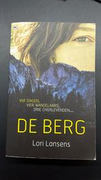 Lori Lansens - De berg, Gelezen, Ophalen of Verzenden, Nederland, Lori Lansens