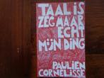 Taal is zeg maar echt mijn ding Paulien Cornelisse, Boeken, Humor, Paulien Cornelisse, Ophalen of Verzenden, Zo goed als nieuw