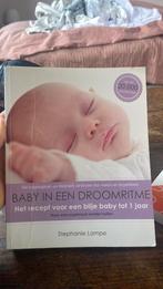 Stephanie Lampe - Baby in een droomritme, Ophalen of Verzenden, Zo goed als nieuw, Stephanie Lampe, Opvoeding tot 6 jaar