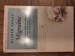 Oliver Sacks - Migraine, Ophalen of Verzenden, Zo goed als nieuw, Oliver Sacks