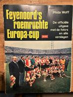 Feyenoord's roemruchte Europa-cup, Gelezen, Ophalen of Verzenden, Balsport, Phida Wolff