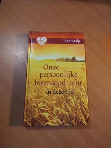 Stolp, Hans. Onze persoonlijke levensopdracht in deze tijd beschikbaar voor biedingen