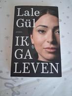 Ik ga leven. Lale Gül, Ophalen of Verzenden, Zo goed als nieuw