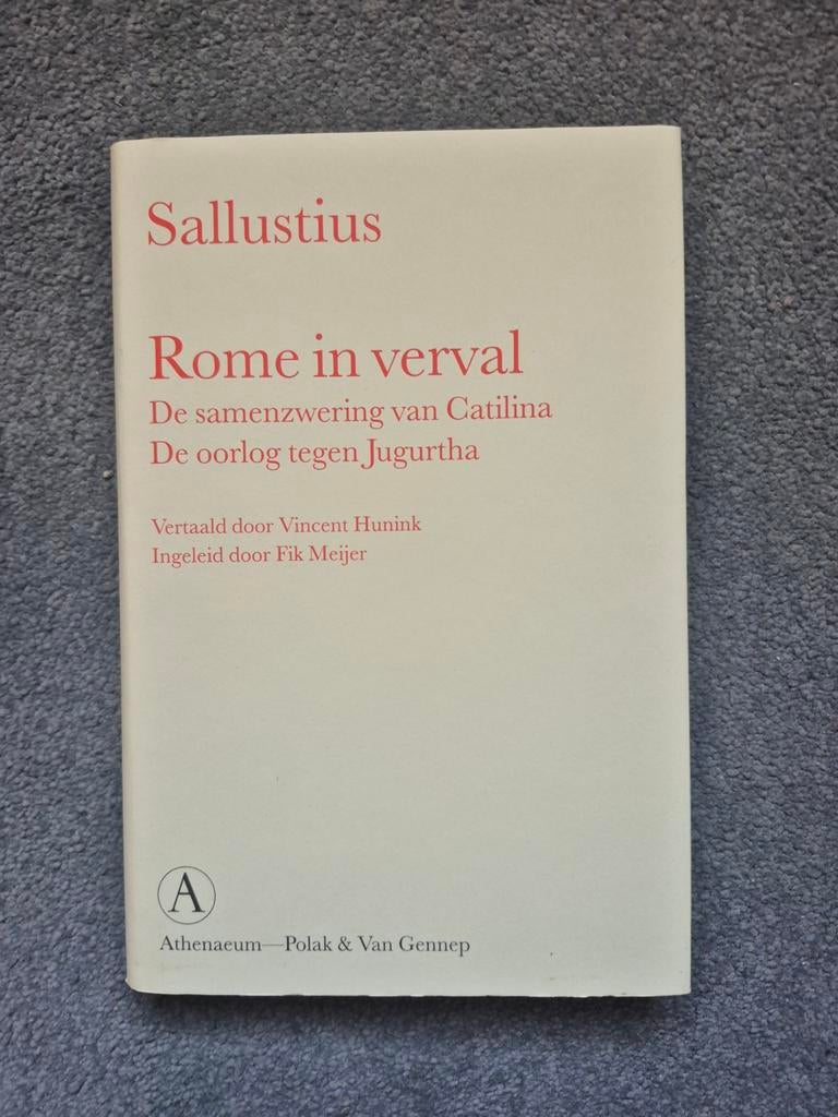 Sallustius - Rome in verval, Boeken, Ophalen of Verzenden, Zo goed als nieuw, Sallustius