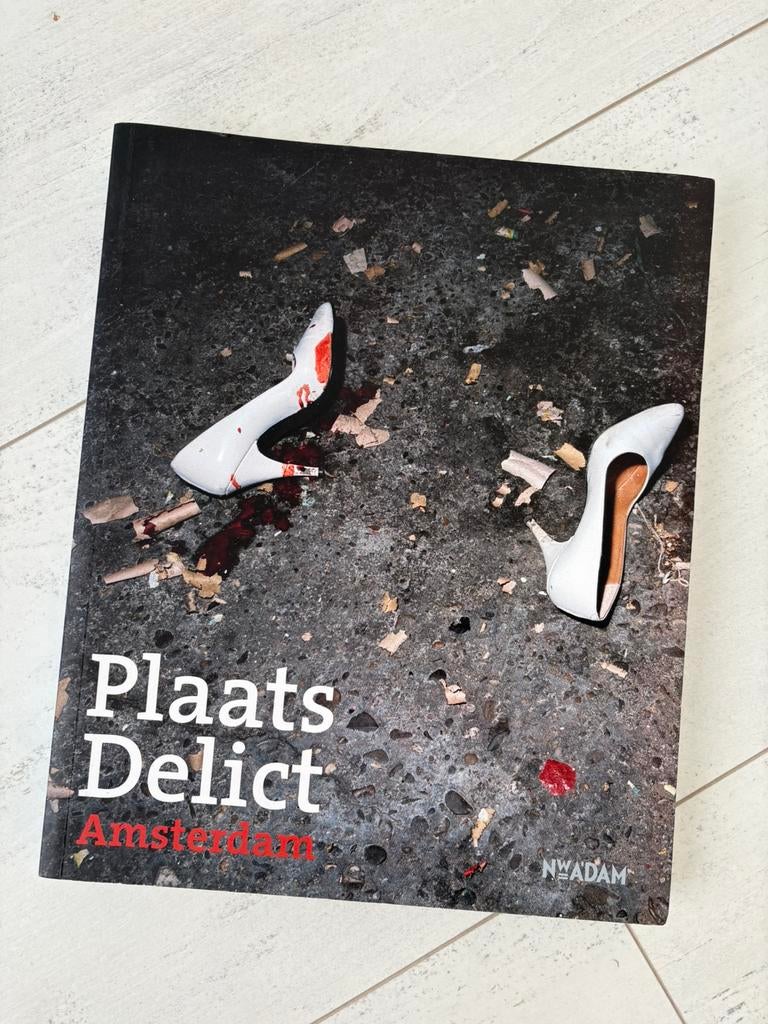Boek politie misdaad - Plaats Delict Amsterdam, Boeken, Ophalen of Verzenden, Zo goed als nieuw, M. Missana; R. Suermondt