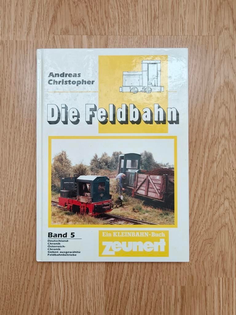Die Feldbahn deel 5, Duitsland en Oostenrijk, Verzenden, Zo goed als nieuw, Andreas Christopher, Trein