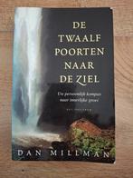 Dan Millman - De twaalf poorten naar de ziel, Achtergrond en Informatie, Spiritualiteit algemeen, Ophalen of Verzenden, Dan Millman