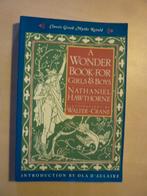 N. Hawthorne - A wonder book for girls & boys, Ophalen of Verzenden, Zo goed als nieuw