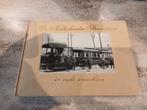 De Nederlandse Stoomtram in oude ansichten, Boeken, Ophalen of Verzenden, Gelezen, Onbekend, Plaatjesalbum