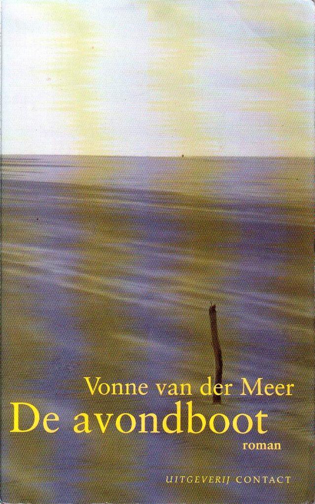 De avondboot - Vonne van der Meer"", Boeken, Literatuur, Gelezen, Ophalen of Verzenden