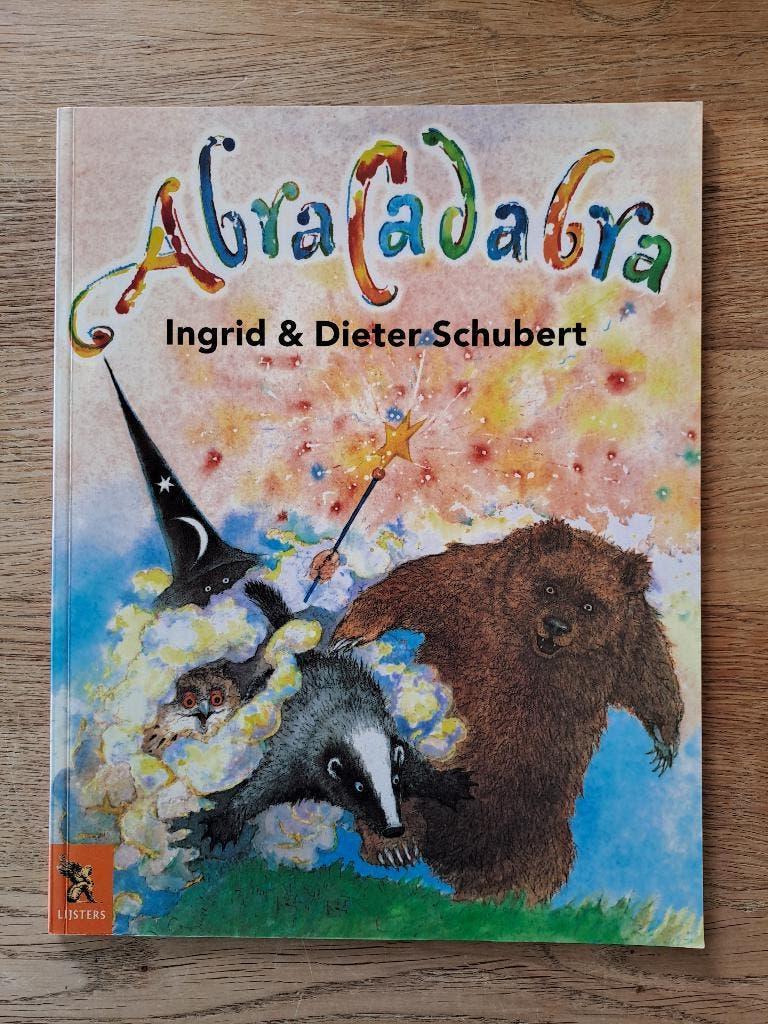 ABRACADABRA. INGRID & DIETER SCHUBERT., Gelezen, Ingrid & Dieter Schubert, Fictie algemeen, Jongen of Meisje