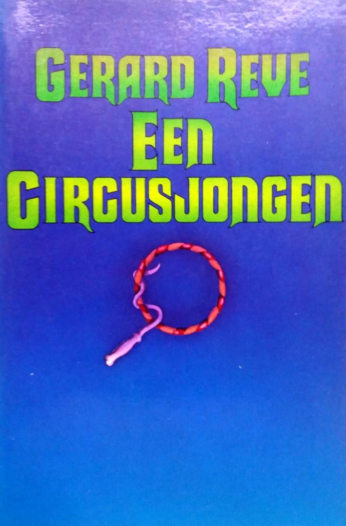Gerard Reve - Een circusjongen (Ex.3), Ophalen of Verzenden, Gelezen, Nederland