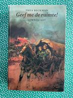 Geef me de ruimte, door Thea Beckman, Ophalen of Verzenden, Zo goed als nieuw