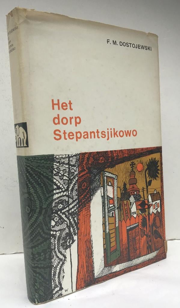 Dostojewski, F.M. - Het dorp Stepantsjikowo (1962), Ophalen of Verzenden, Zo goed als nieuw