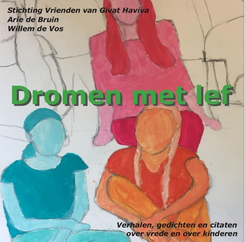 Dromen met lef, verhalen, gedichten en citaten over vrede"", Boeken, Ophalen of Verzenden, Nieuw