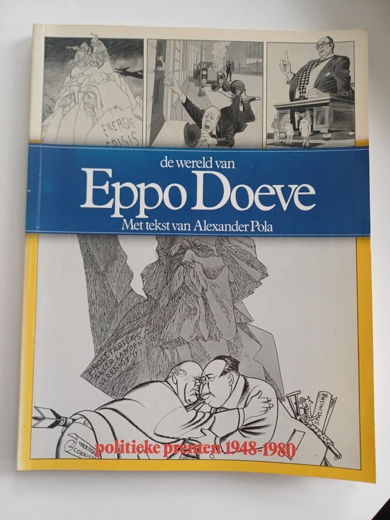 De wereld van Eppo Doeve - Politieke prenten 1948-1980, Boeken, Overige Boeken, Gelezen, Ophalen of Verzenden