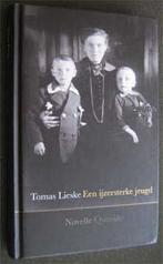 Tomas Lieske : Een ijzersterke jeugd, Ophalen of Verzenden, Zo goed als nieuw