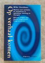 Wibe Veenbaas - Op verhaal komen, Boeken, Wibe Veenbaas, Ophalen of Verzenden, Ontwikkelingspsychologie, Zo goed als nieuw