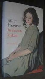 Anne Provoost : In de zon kijken, Ophalen of Verzenden, Zo goed als nieuw