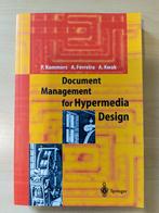 Document Management for Hypermedia Design, Ophalen of Verzenden, Zo goed als nieuw, Overige onderwerpen, P. Kommers, A. Ferreira, A. Kwak