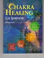 Chakra healing Liz Simpson, Boeken, Ophalen of Verzenden, Gelezen, Spiritualiteit algemeen, Overige typen