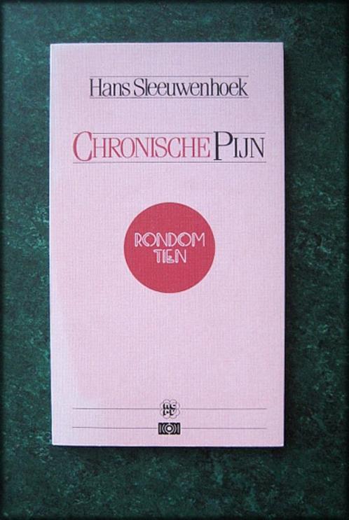 CHRONISCHE PIJN - Hans Sleeuwenhoek - Chronische pijn; Ervar, Boeken, Gezondheid, Dieet en Voeding, Zo goed als nieuw, Verzenden