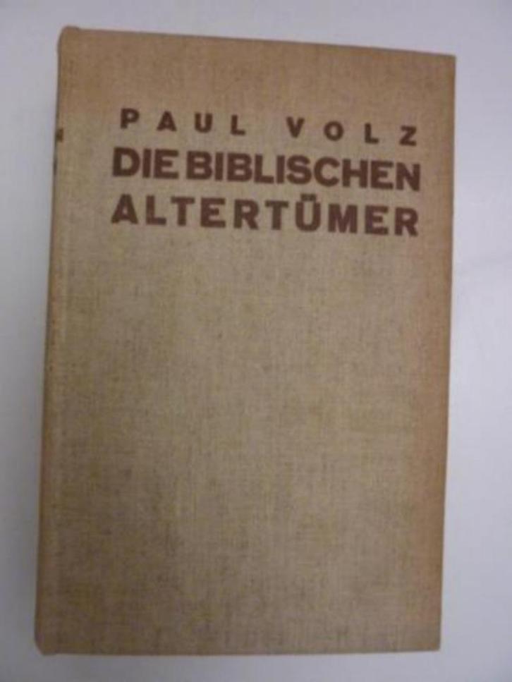 Paul Volz - Die biblischen altertümer, Boeken, Taal | Duits, Gelezen, Ophalen of Verzenden