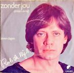 Rob de Nijs – Zonder Jou (Dream Away), Ophalen of Verzenden, Gebruikt, Overige formaten, Levenslied of Smartlap