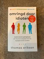 Omringd door idioten - Thomas Erikson (Nieuw), Ophalen of Verzenden, Nieuw, Persoonlijkheidsleer