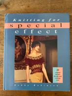 Knitting for special effects - Debby Robinson, Ophalen of Verzenden, Zo goed als nieuw, Breien, Patroon of Boek
