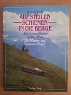 Auf steilen Schienen in die Berge, Trein, Gebruikt, Verlag J. Berg, Ophalen of Verzenden