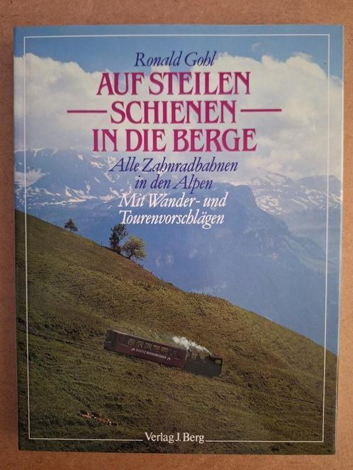 Auf steilen Schienen in die Berge, Verzamelen, Spoorwegen en Tramwegen, Gebruikt, Trein, Boek of Tijdschrift, Ophalen of Verzenden