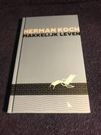 Boekenweekgeschenk 2017: Makkelijk leven – Herman Koch., Boeken, Boekenweekgeschenken, Ophalen of Verzenden, Zo goed als nieuw
