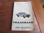 Vraagbaak Opel Rekord C + Coupe + Sprint + Caravan 1967-1972, Ophalen of Verzenden