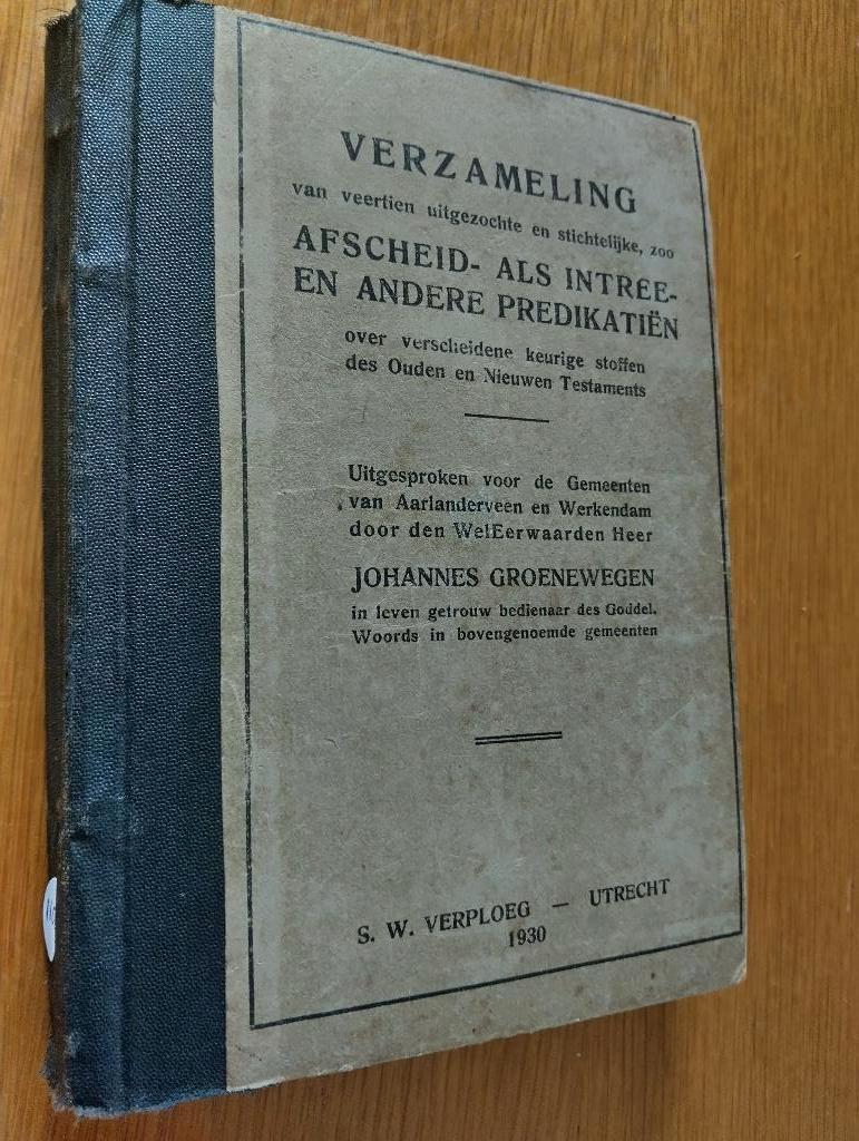 Nr. 1108 Johannes Groenewegen, Verz. veertien predikatiën, Antiek en Kunst, Ophalen of Verzenden, Groenewegen, Johannes