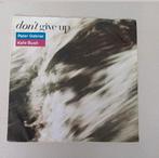 Peter Gabriel/Kate Bush  - Don't Give Up, Cd's en Dvd's, Vinyl Singles, Gebruikt, 7 inch, Single, Ophalen of Verzenden