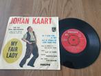 VINYL SINGLE   JOHAN KAART, Cd's en Dvd's, Vinyl Singles, Ophalen of Verzenden, Zo goed als nieuw, Nederlandstalig, Single