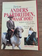 Anders paardrijden, maar hoe?, Ophalen of Verzenden, Zo goed als nieuw, Paarden of Pony's