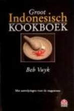 Groot Indonesisch Kookboek, Boeken, Kookboeken, Beb Vuijk, Ophalen of Verzenden, Zo goed als nieuw, Azië en Oosters