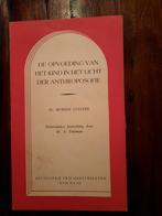 Rudolf Steiner De opvoeding van het kind in het licht der an, Boeken, Ophalen of Verzenden, Zo goed als nieuw, Europa